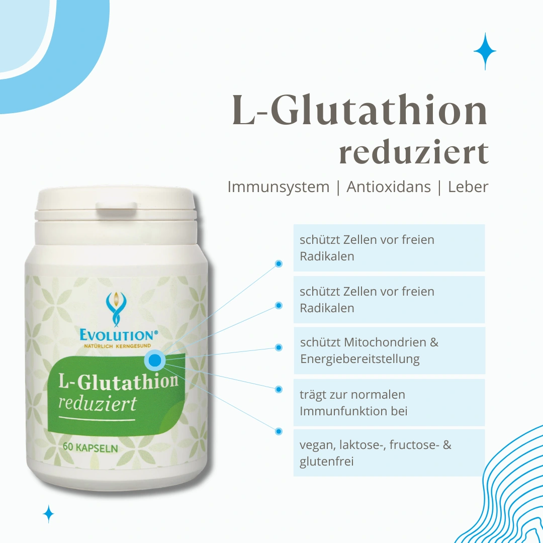 <strong>Evolution</strong><br> L-Glutathion reduziert </br> – Bild 3